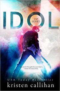 Idol by Kristen Callihan: Review