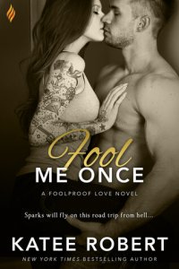 Fool Me Once by Katee Robert: Review