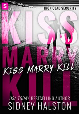 Kiss Marry Kill by Sidney Halston: Review