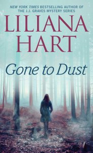 Gone to Dust by Liliana Hart: Review