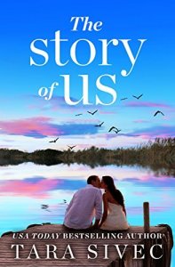 The Story of Us by Tara Sivec: Review