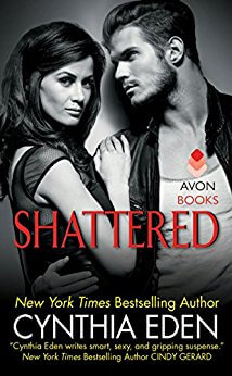 Shattered by Cynthia Eden: Review