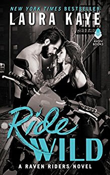 Ride Wild by Laura Kaye: Review