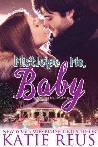 Mistletoe Me, Baby by Katie Reus: Review