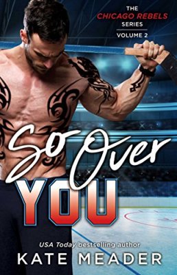 So Over You by Kate Meader: Review