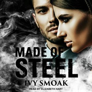 Made of Steel by Ivy Smoak