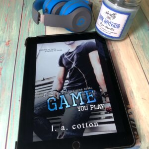 The Game You Play by LA Cotton