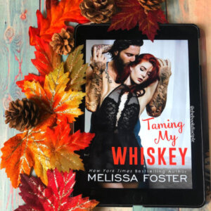 Taming My Whiskey by Melissa Foster