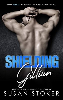 Shielding Gillian by Susan Stoker