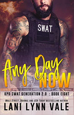 Any Day Now by Lani Lynn Vale Any Day Now by Lani Lynn Vale