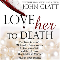 Love Her to Death by John Glatt