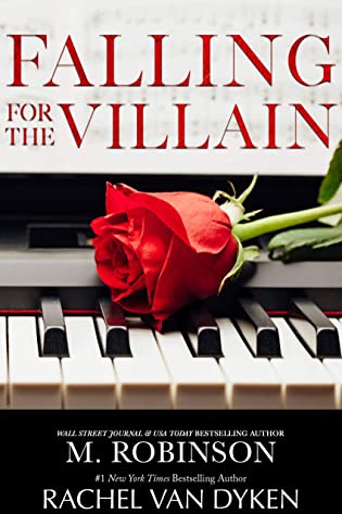 Falling for the Villain by M. Robinson and Rachel Van Dyken